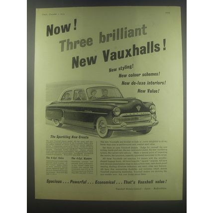 1954 Vauxhall Cresta Car Ad - Now! Three brilliant new Vauxhalls