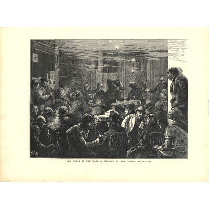HOLE IN THE WALL - A MEETING OF THE LONDON REPUBLICANS 1872 VICTORIAN ENGRAVING