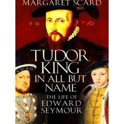 Tudor King in All But Name