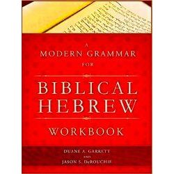 A Modern Grammar For Biblical Hebrew Workbook