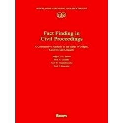 Nederlandse Vereniging voor Procesrecht 50 - Fact Finding in Civil Proceedings