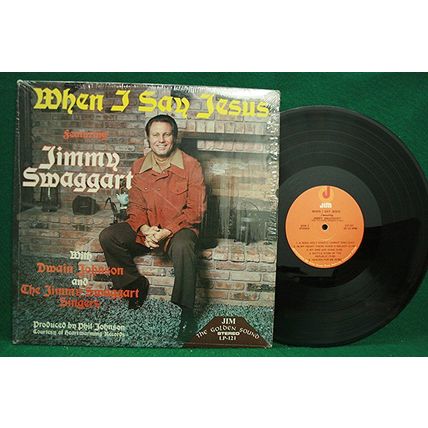 Jimmy Swaggart - When I Say Jesus - JLP 121 - NM