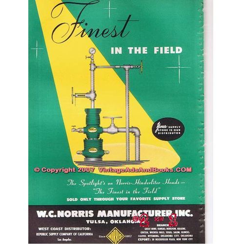 W C NORRIS MANUFACTURER 1955 finest drilling equipment vintage ad