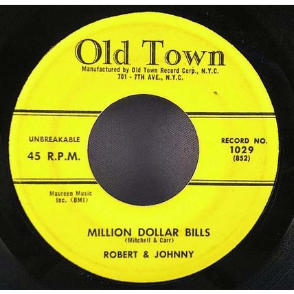 Robert & Johnny - Million Dollar Bills / You're Mine Vinyl 45