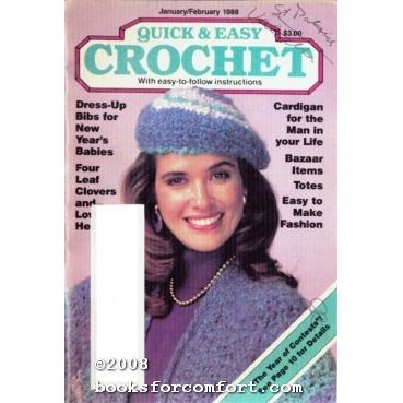 Quick & Easy Crochet Vol III Issue 1 January/February 1988
