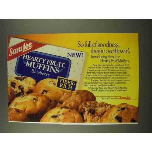 1986 Sara Lee Hearty Fruit muffins Ad - So Full of Goodness