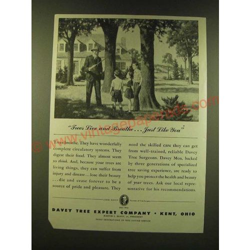 1947 Davey Tree Expert Company Ad - Trees live and breatheÉ just like you