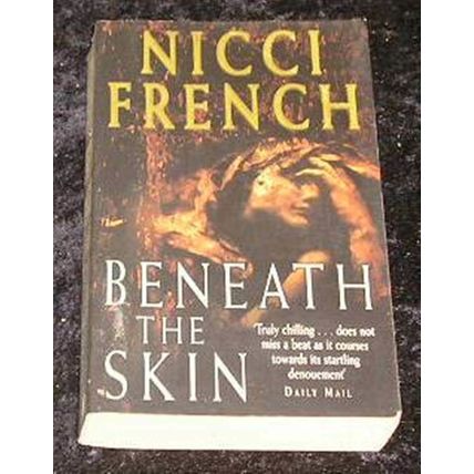 Beneath the Skin by Nicci French (Paperback, 2001)