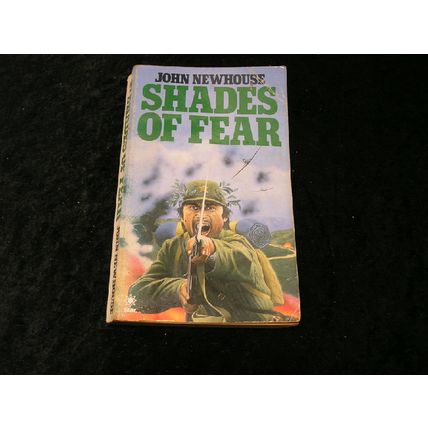 Shades of Fear by John Newhouse