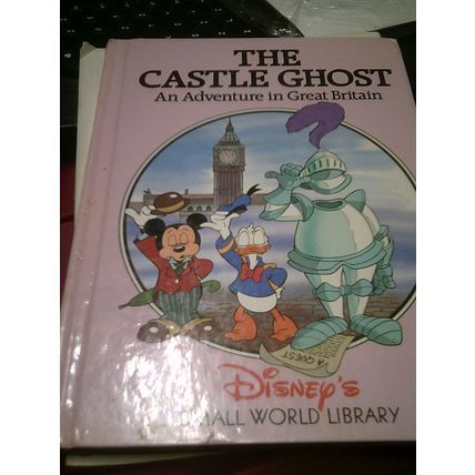 Disney's The Castle Ghost - an Adventure in Britain hardcover