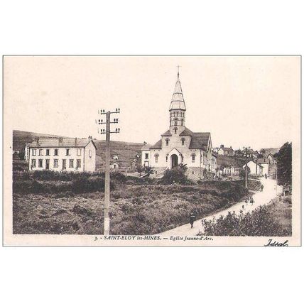 63 - SAINT ELOY LES MINES , Eglise Jeanne D'Arc