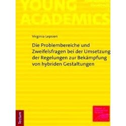 Die Problembereiche Und Zweifelsfragen Bei Der Umsetzung Der Regelungen Zur