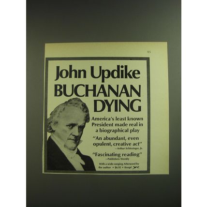 1974 Knopf Book Advertisement - Buchanan Dying by John Updike