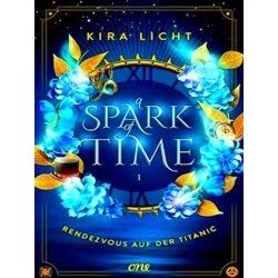 A Spark Of Time - Rendezvous Auf Der Titanic