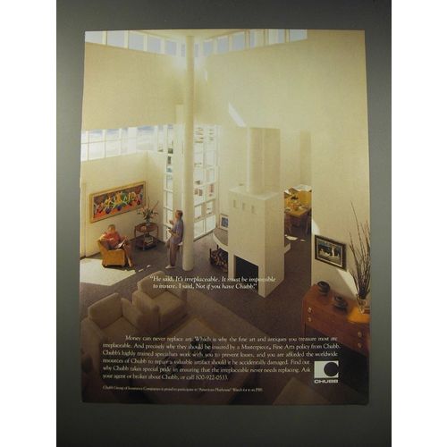 1990 Chubb Insurance Ad - He said, it's irreplaceable. It must be impossible
