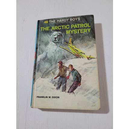 The arctic patrol mystery Hardy boys Franklin Dixon book hardcover 48 fiction