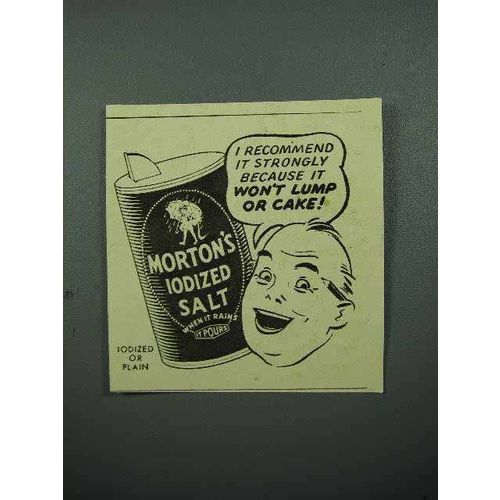 1940 Morton's Iodized Salt Ad - Won't Lump or Cake