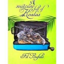 A Suitcase Full Of Koalas