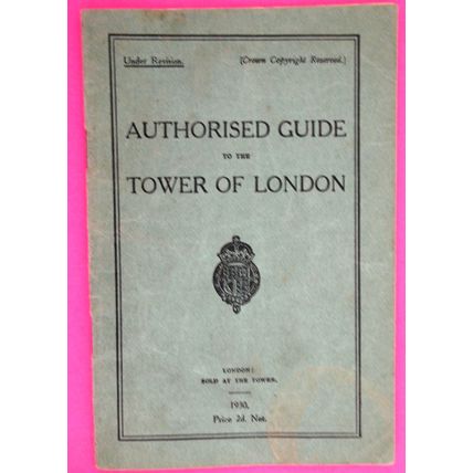 Tower of London Guide booklet 1930