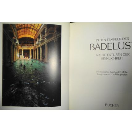 In den Tempeln der Badelust : Architekturen der Sinnlichkeit. 1986 Hardcover/DJ