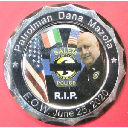 Salem, MA, RIP Dana Mazola. Challenge Coin. 2". 44b.
