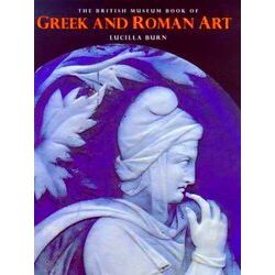 British Museum Book Of Greek And Roman Art