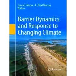 Barrier Dynamics and Response to Changing Climate