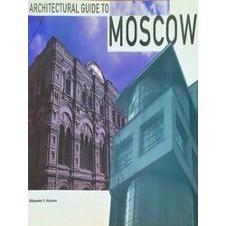 Architectural guide to Moscow