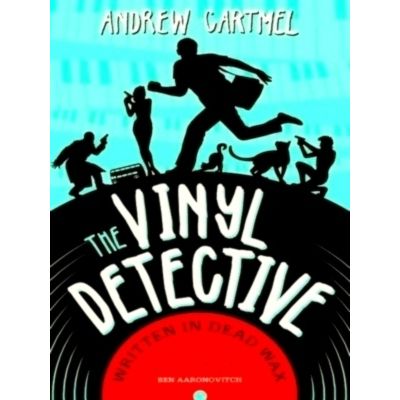 Written in Dead Wax - The First Vinyl Detective Mystery - Andrew Cartmel