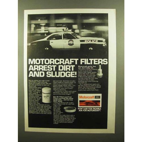 1979 Motorcraft Parts Ad - Arrest Dirt and Sludge