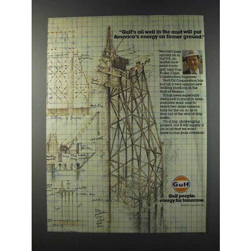 1981 Gulf Oil Ad - Oil Well in The Mud