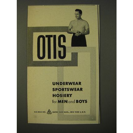 1950 Otis Underwear Ad - Otis Underwear Sportswear Hosiery for Men and Boys