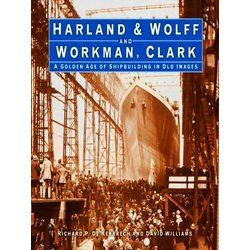 Harland & Wolff and Workman Clark