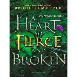 A Heart So Fierce And Broken