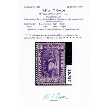 PR113, Mint HR RARE $100 Newspaper Stamp With Crowe Cert Cat $3500 - Stuart Katz