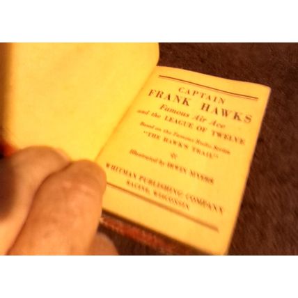 Big Little Book Captain Frank Hawks Air Ace 1444 Illustrated By Irwin Myers 1938
