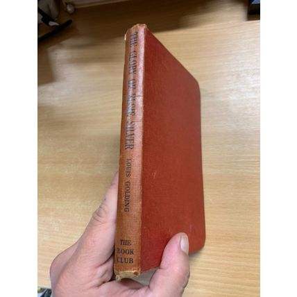 1948 LOUIS GOLDING "THE GLORY OF ELSIE SILVER" FICTION BOOK CLUB HB BOOK (P3)