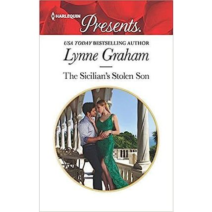 Lynne Graham The Sicilian's Stolen Son Harlequin Presents Paperback