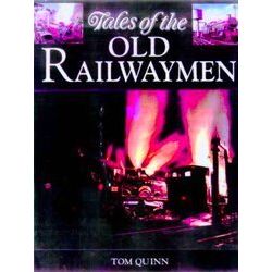 Tales Of The Old Railwaymen