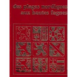 Des Plages Nordiques Aux Hautes Fagnes: Guide Illustre Pour Un Voyage De Decouve