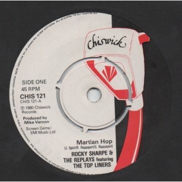 Rocky Sharp & The Replays - Martian Hop 1980 7" Single vinyl record CHIS121