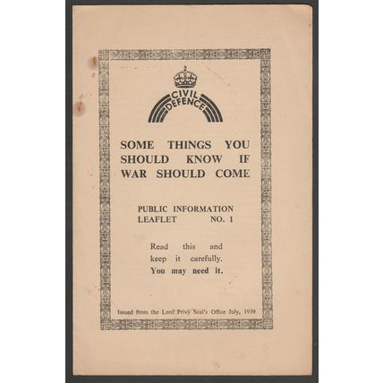 Civil Defence Public Information Leaflets 1-4, Lord Privy Seal's Office, 1939
