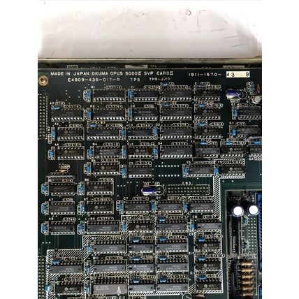 OKUMA E4809-436-016-D,E4809-436-017-D. OPUS 5000 II SVP BOARD II,FM,FL