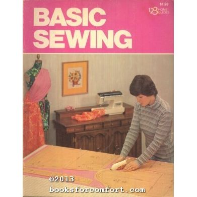 Basic Sewing, 123 Home Guides