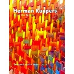 Herman Kuypers - All in the Family. Selected Works 1989-2016