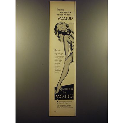 1950 Mojud stockings Ad - The more your legs show.. The more you need Mojud
