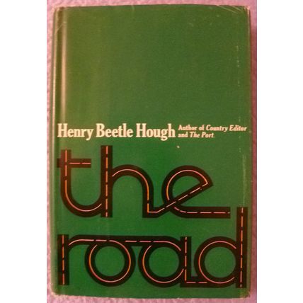 SIGNED 1st EDITION THE ROAD HENRY BEETLE HOUGH MARTHA'S VINEYARD WRITER HCDJ