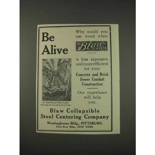 1910 Blaw Collapsible Steel Centering Co. Ad - Be Alive