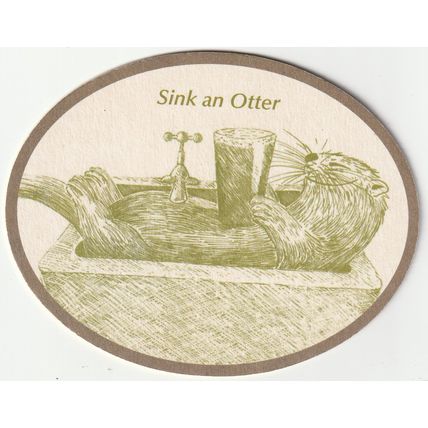 BEER MAT - OTTER BREWERY - SINK AN OTTER - (Cat No 052) - (2011)