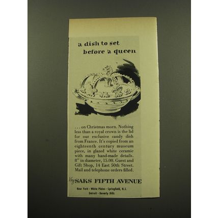 1959 Saks Fifth Avenue Candy Dish Advertisement - A dish to set before a queen